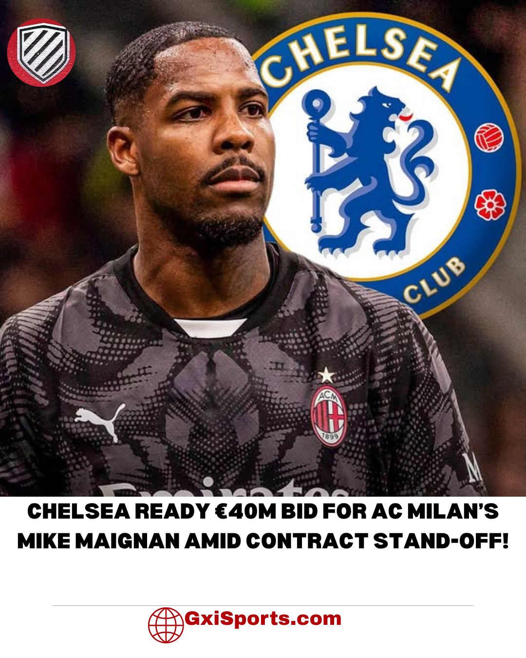 Chelsea Ready €40M Bid for AC Milan’s Mike Maignan Amid Contract Stand-Off!